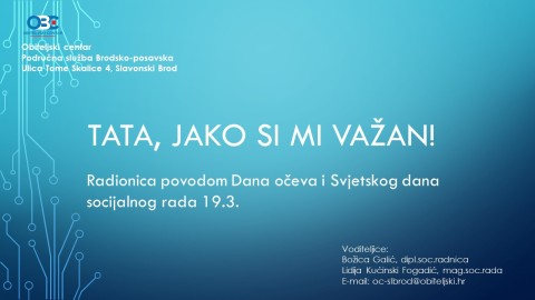 Područna služba Brodsko-posavska povodom Svjetskog dana socijalnog rada i Dana očeva organizirala radionicu za očeve „Tata, jako si mi važan!“